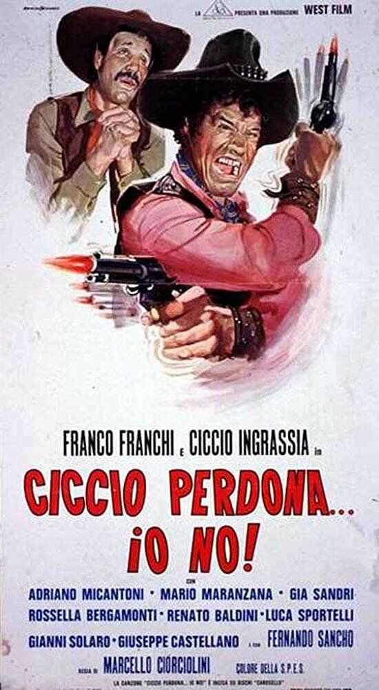 Ciccio perdona... Io no! (1968) постер