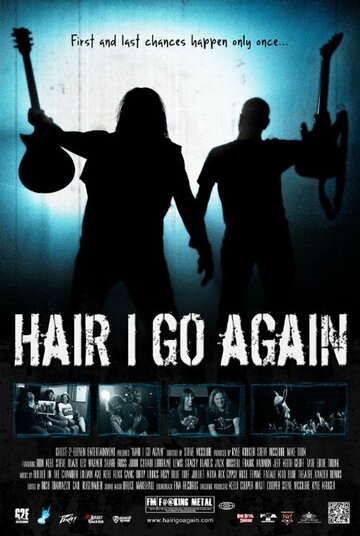 Hair I Go Again (2016)