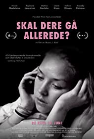 Skal dere gå allerede? (2019)